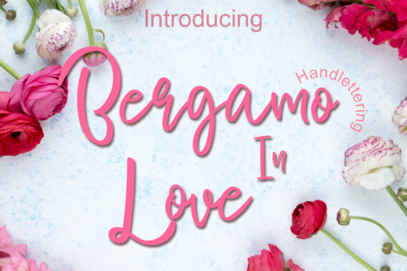 Bergamo in Love: A Script Font for Marketers