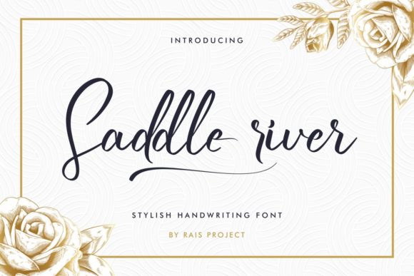 Saddle River: The Elegant Script Font for Marketers